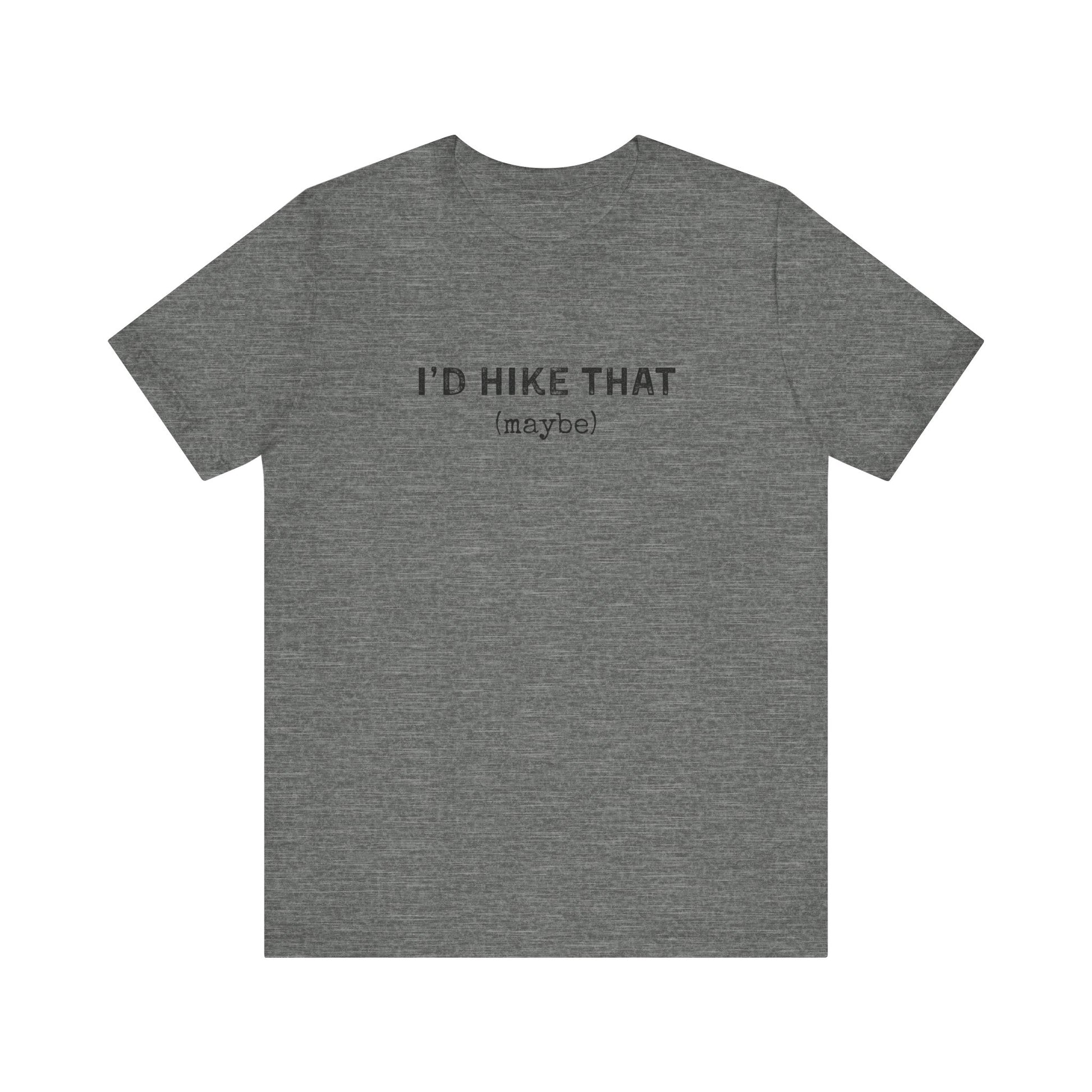'I'd Hike That'