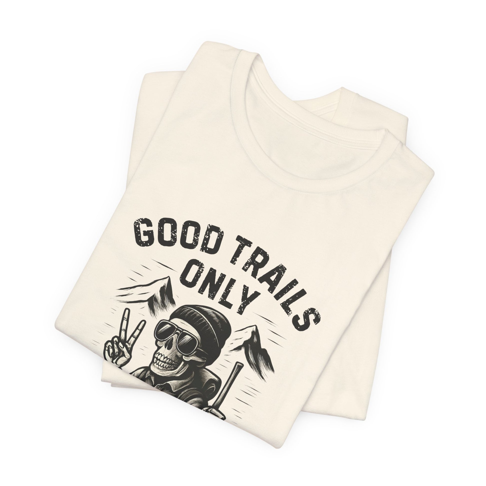 Good Trails Only