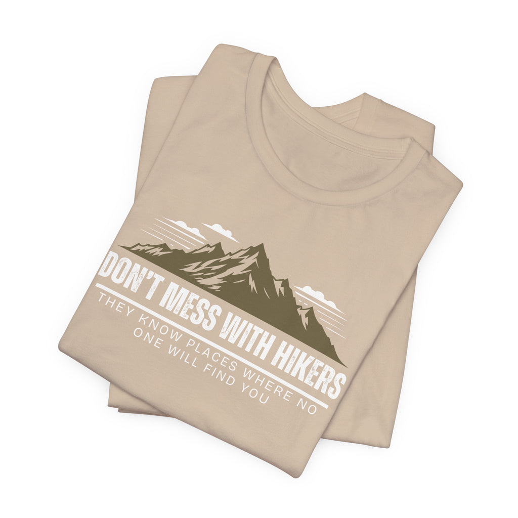 Don't Mess With Hikers