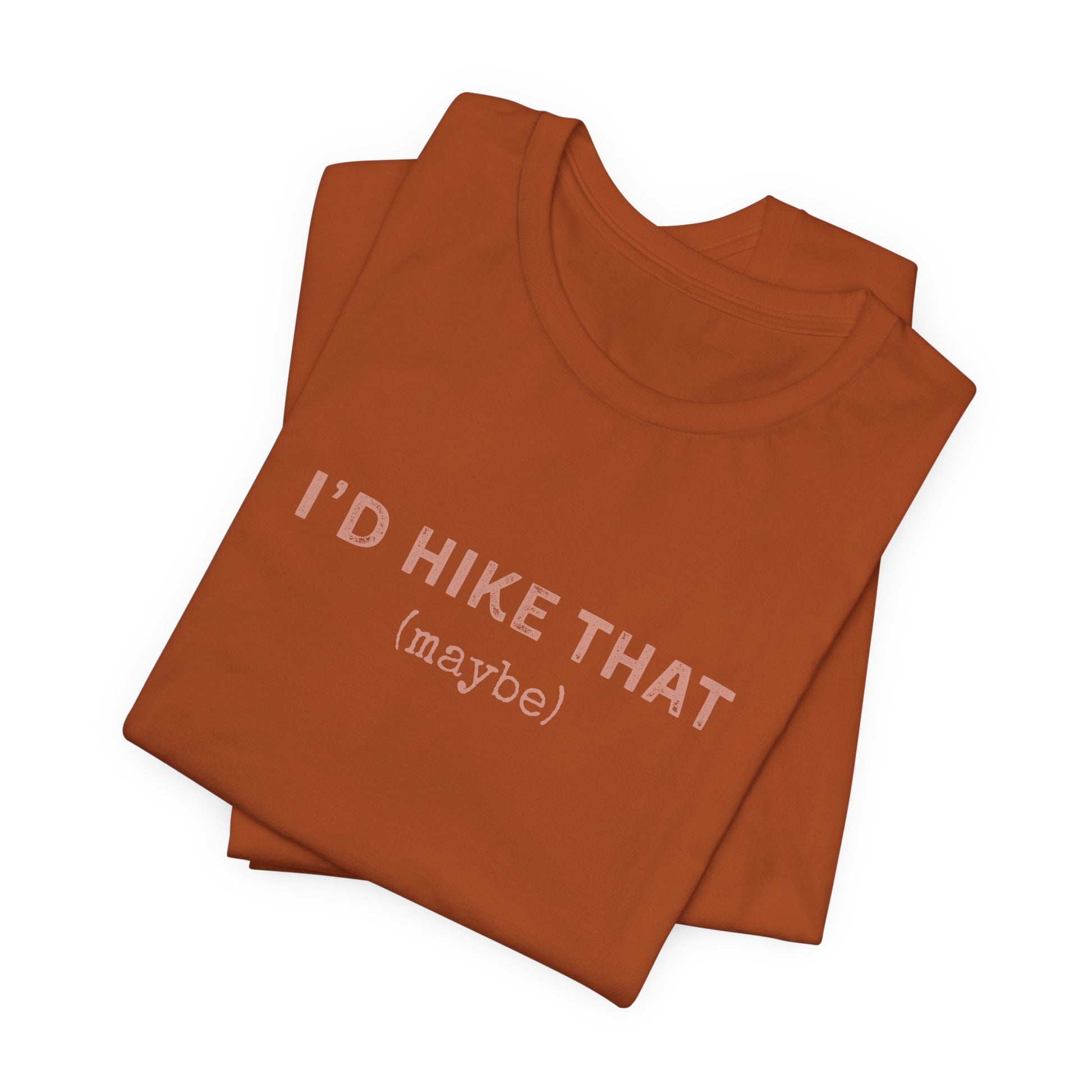 'I'd Hike That'