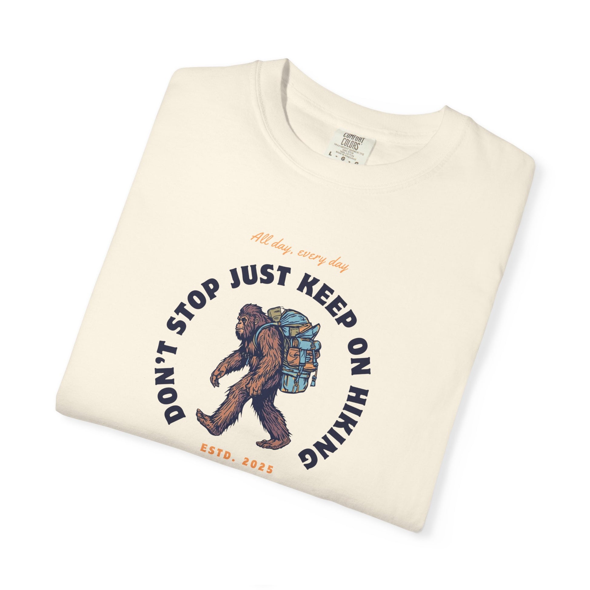 Don't Stop Just Keep On Hiking