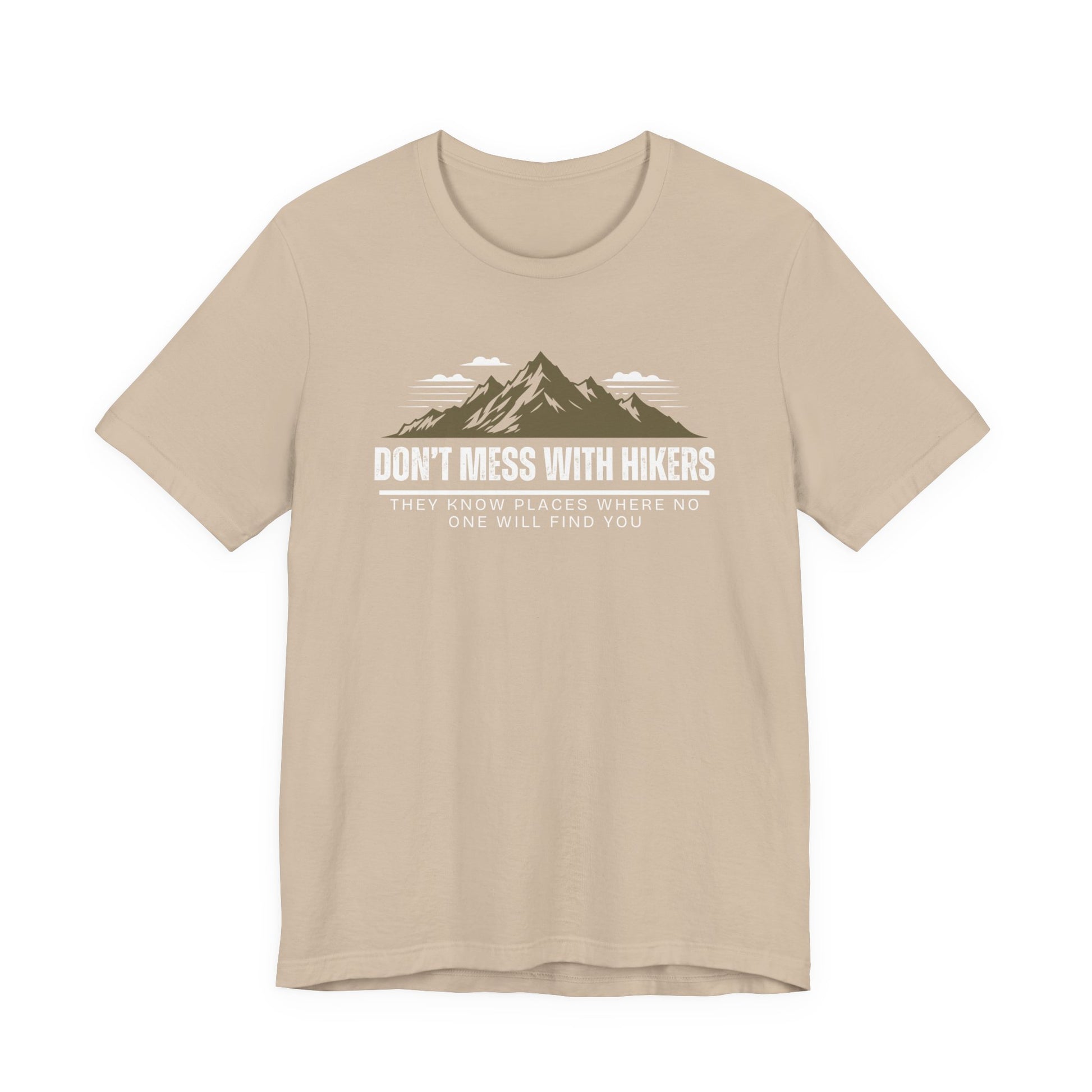 Don't Mess With Hikers