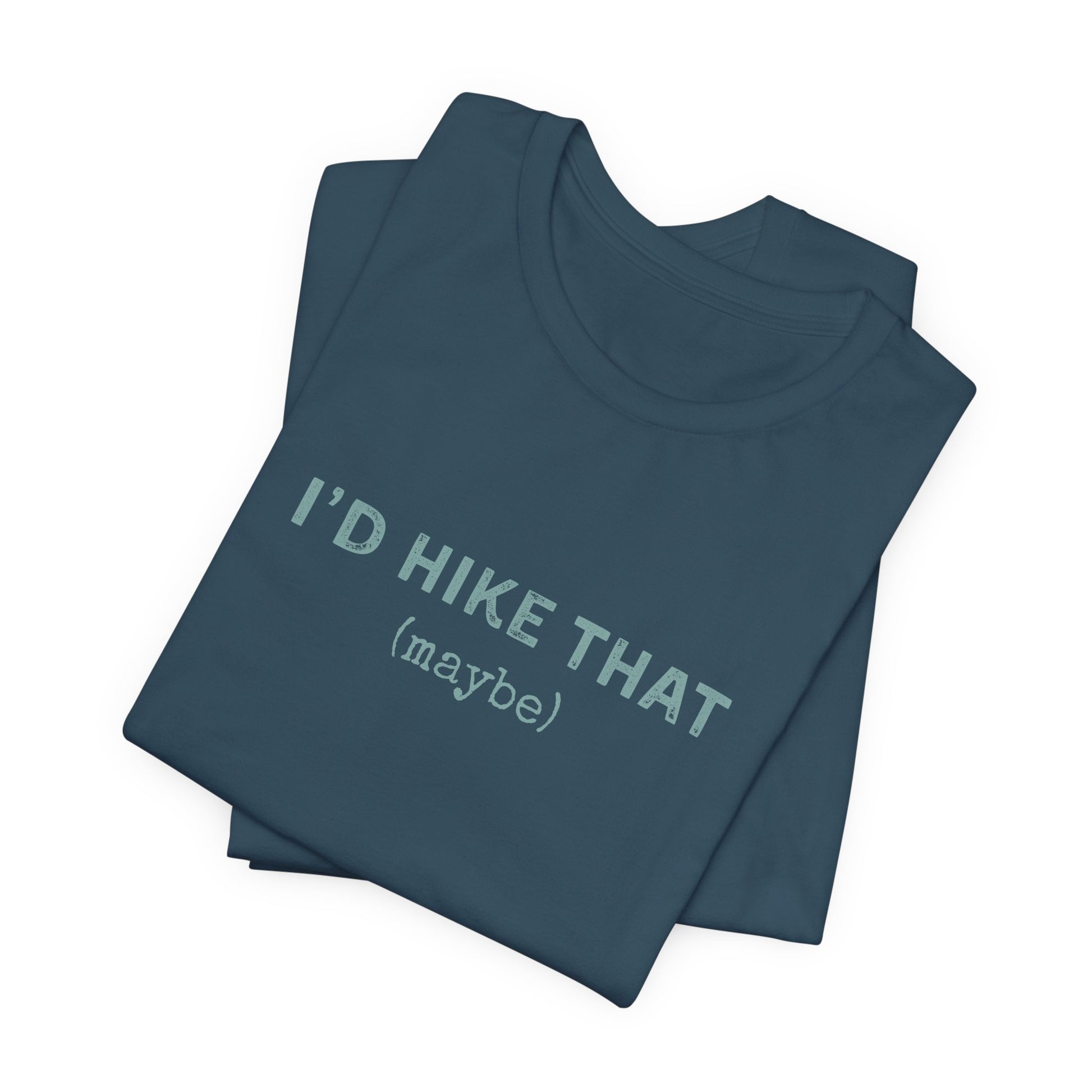 'I'd Hike That'