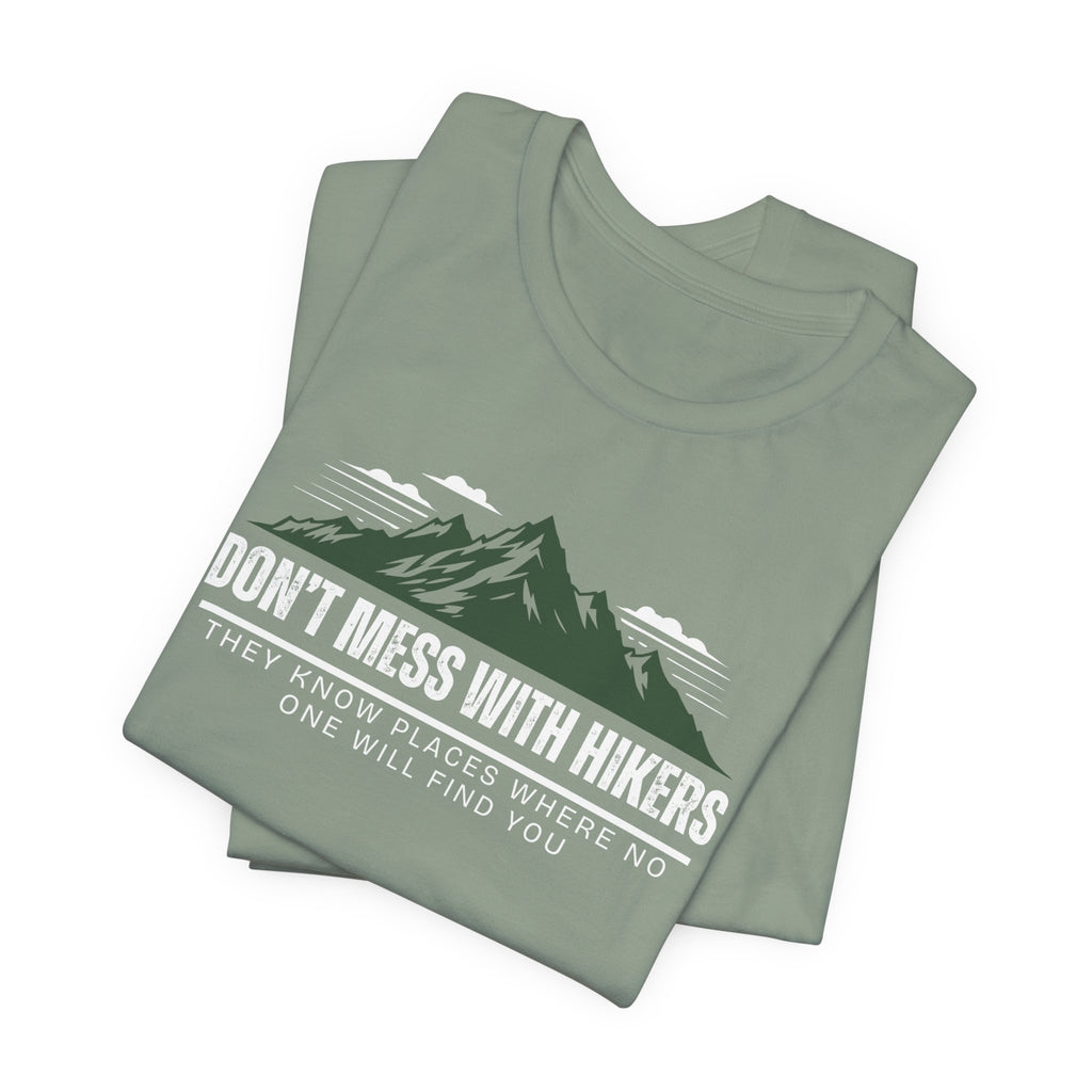 Don't Mess With Hikers