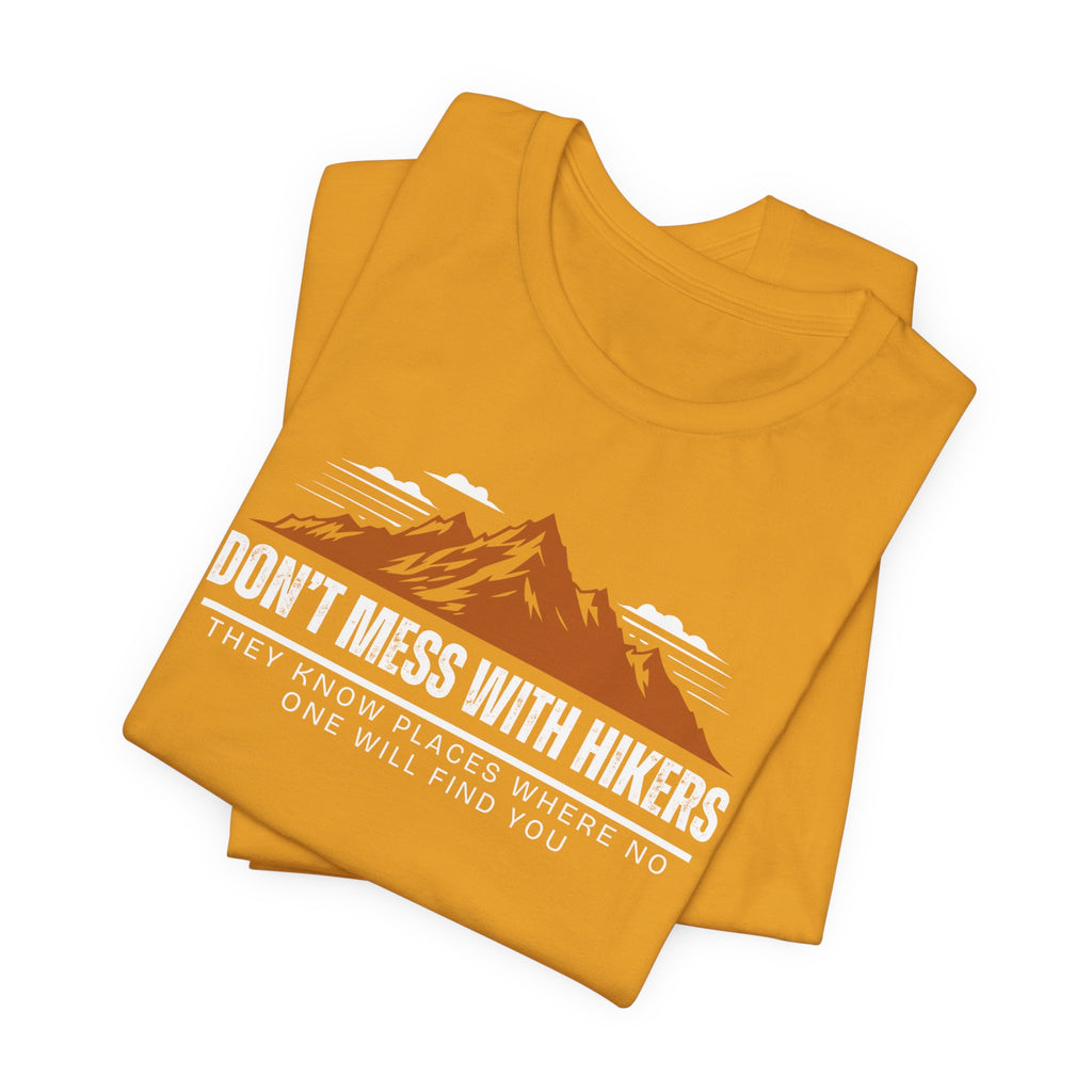 Don't Mess With Hikers